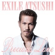 EXILE ATSUSHI「Precious Love」配信ジャケット