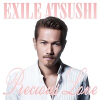 EXILE ATSUSHI「Precious Love」配信ジャケット