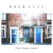 BACK LIFT「Ten Years Later」ジャケット