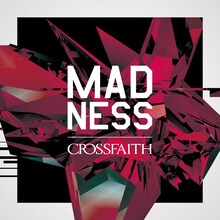 crossfaith「MADNESS」ジャケット