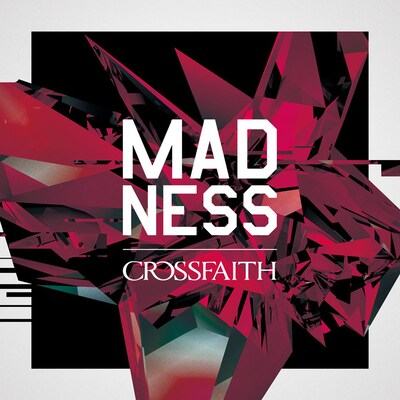 Crossfaith「MADNESS」ジャケット