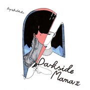 Day and Buffalo「Darkside Mama II」ジャケット