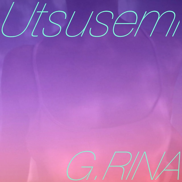G.RINA「Utsusemi 空蝉」ジャケット