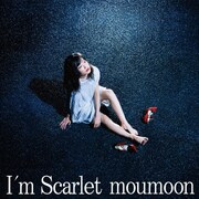 moumoon「I'm Scarlet」CDジャケット