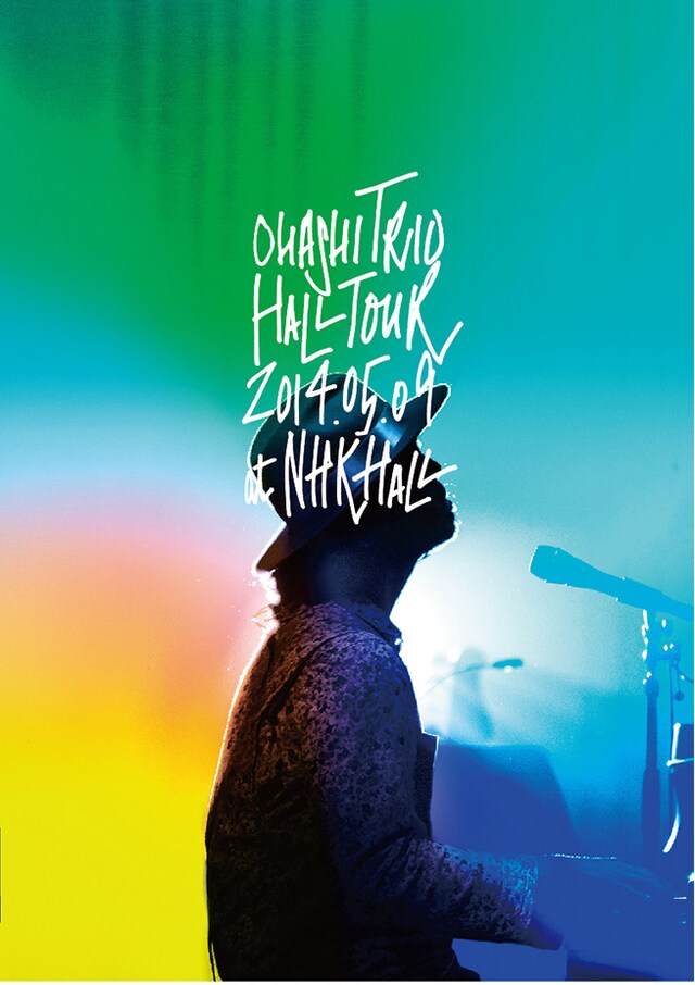大橋トリオ「ohashiTrio HALL TOUR 2014.05.09 at NHK HALL」ジャケット