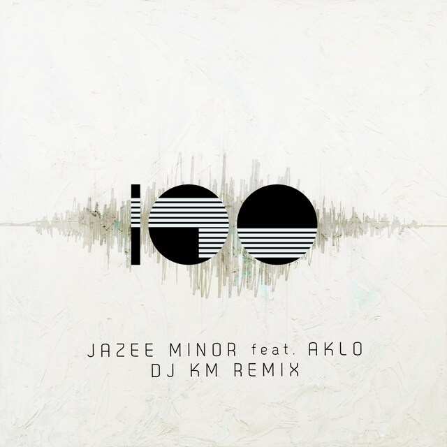 JAZEE MINOR「100 (DJ KM Remix) feat. AKLO」配信ジャケット