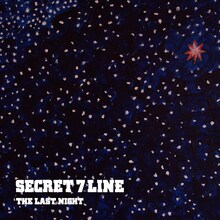 SECRET 7 LINE「THE LAST NIGHT」ジャケット
