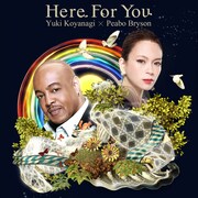 小柳ゆき×ピーボ・ブライソン「Here For You」ジャケット