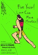 「Five Years! Love can move mountain!」フライヤー