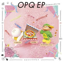 DJみそしるとMCごはん「OPQ EP」通常盤ジャケット