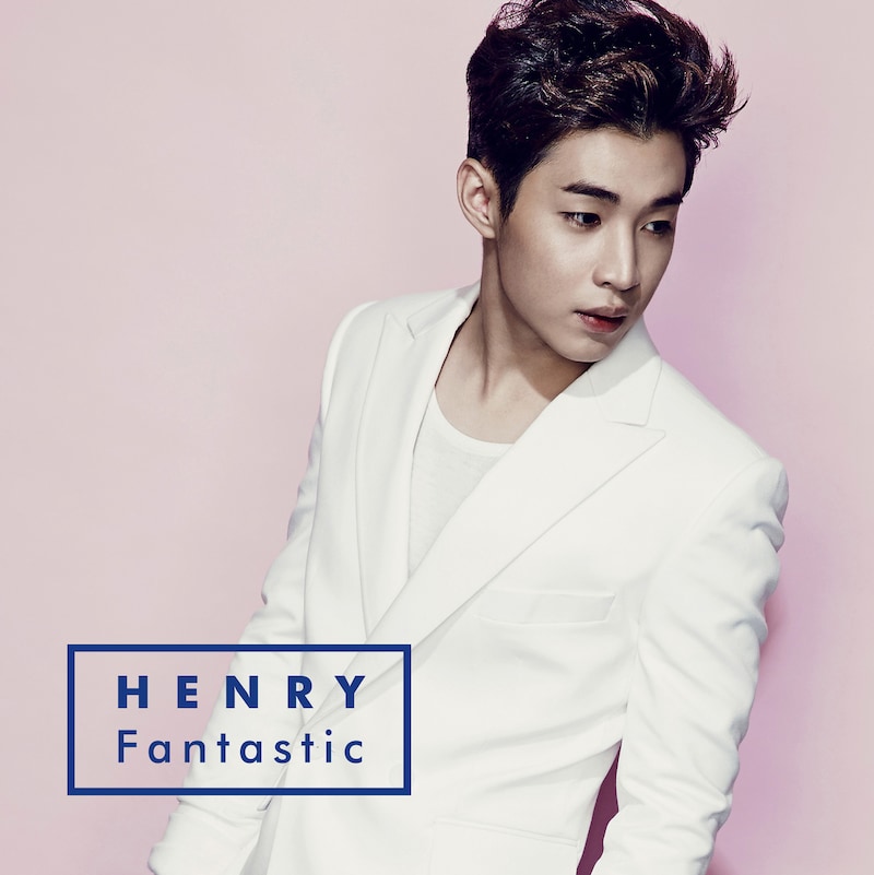 HENRY「Fantastic」CD+DVDジャケット