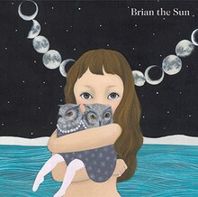 Brian the Sun「Brian the Sun」ジャケット