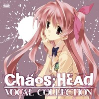 V.A.「CHAOS;HEAD VOCAL COLLECTION」配信ジャケット