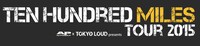「AP Japan x Tokyo Loud presents "Ten Hundred Miles Tour 2015"」ロゴ