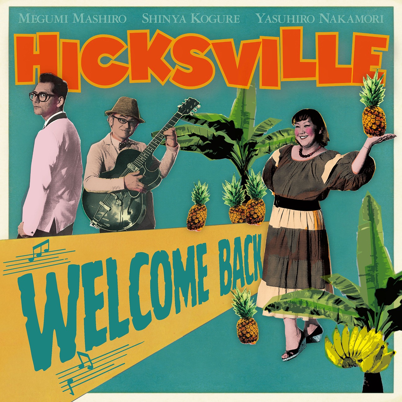 ヒックスヴィル「WELCOME BACK」ジャケット