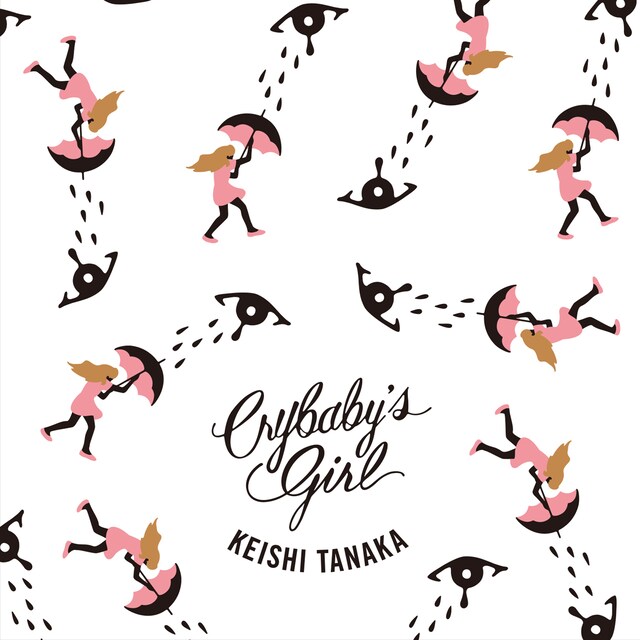 Keishi Tanaka「CRYBABY'S GIRL」ジャケット