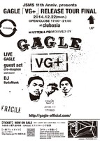 「JSMS 11th Anniv. presents GAGLE『VG+』リリースツアーファイナル」フライヤー