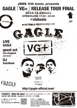 「JSMS 11th Anniv. presents GAGLE『VG+』リリースツアーファイナル」フライヤー