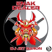 2014年12月にリリースされたDJ JET BARON「Enak Dealer」ジャケット。