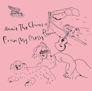 annie the clumsy「from my messy room」ジャケット