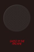「GHOST IN THE MACHINE」イメージ