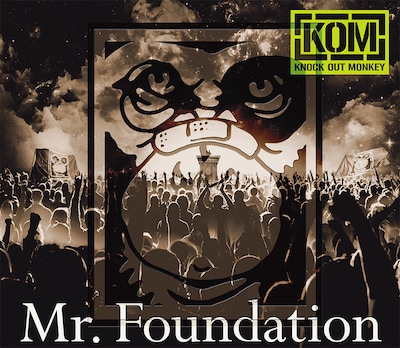 KNOCK OUT MONKEY「Mr. Foundation」ジャケット