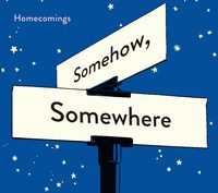 Homecomings「Somehow, Somewhere」ジャケット
