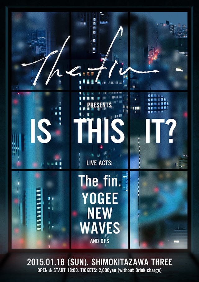 「The fin. Presents『Is This It? vol.2』」フライヤー