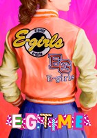 E-girls「E.G. TIME」Type 1、2ジャケット