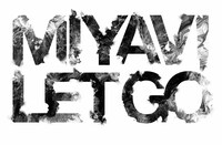 MIYAVI「Let Go」ロゴ