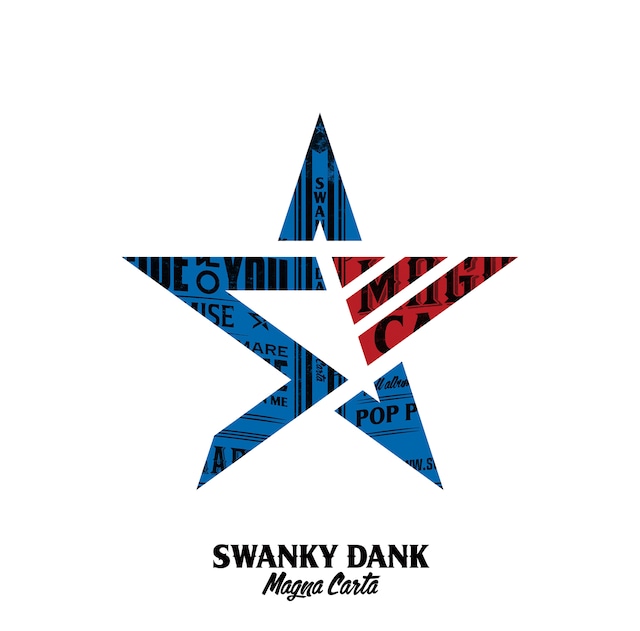 SWANKY DANK「Magna Carta」ジャケット