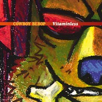 シートベルツ「COWBOY BEBOP Vitaminless」