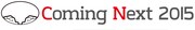 「Coming Next 2015」ロゴ