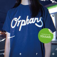 cero「Orphans / 夜去」ジャケット