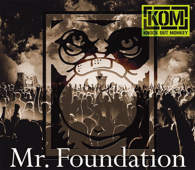 KNOCK OUT MONKEY「Mr. Foundation」ジャケット