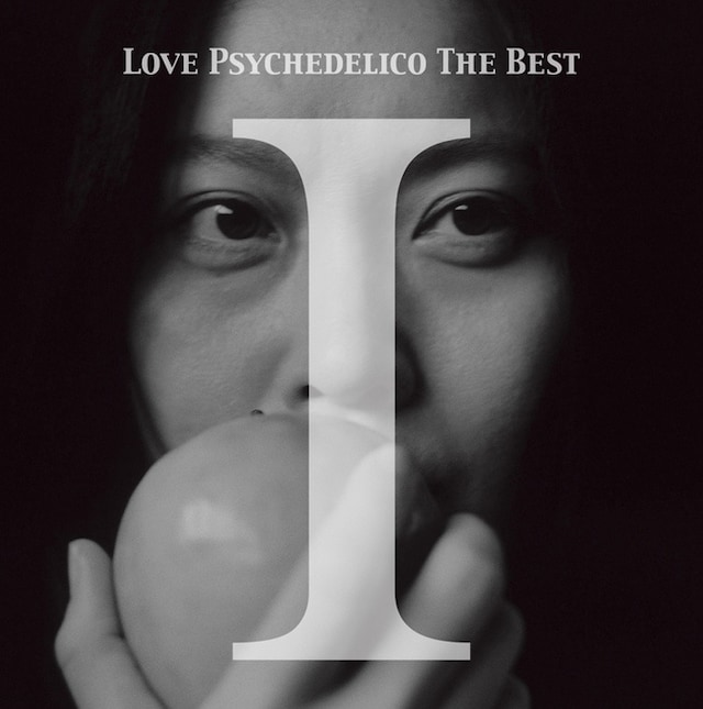 LOVE PSYCHEDELICO「LOVE PSYCHEDELICO THE BEST I」ジャケット