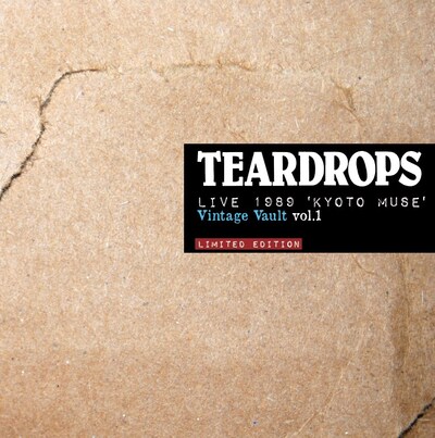 TEARDROPS「TEARDROPS LIVE 1989 'KYOTO MUSE' - Vintage Vault Vol.1」ジャケット