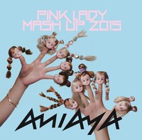 AMIAYA「PINK LADY MASH UP 2015」ジャケット