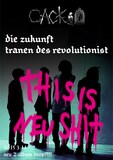 CACKOO「革命家の涙 / その未来」フライヤー