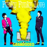 GRANRODEO「Punky Funky Love」通常盤ジャケット
