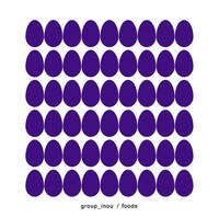 group_inou「foods」ジャケット