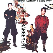 坂本龍一&ロビン・スコット「The Arrangement」ジャケット