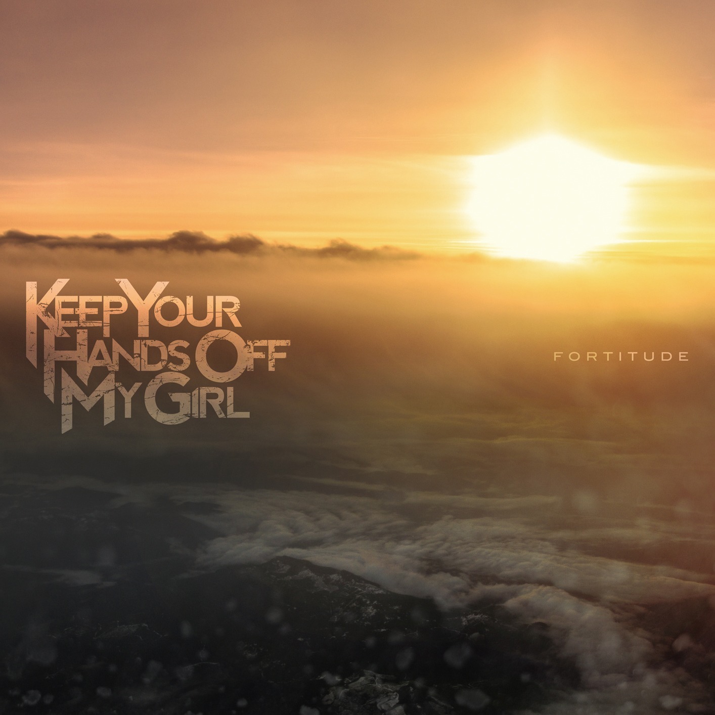 KEEP YOUR HANDs OFF MY GIRL「FORTITUDE」ジャケット
