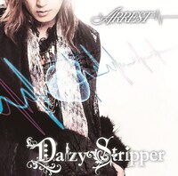 DaizyStripper「ARREST」DVD付き仕様ジャケット