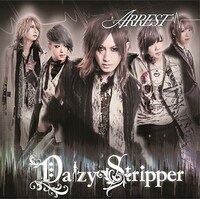 DaizyStripper「ARREST」CDオンリー仕様ジャケット