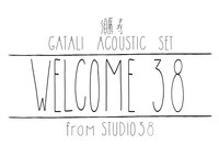 「"Welcome 38" from STUDIO38」フライヤー
