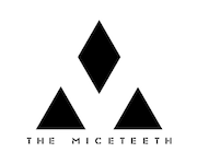 THE MICETEETH
