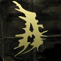 Attila「Guilty Pleasure」ジャケット