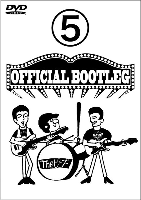 Theピーズ「OFFICIAL BOOTLEG DVD (5)」ジャケット