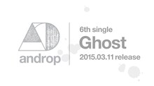 androp「Ghost」リリース告知